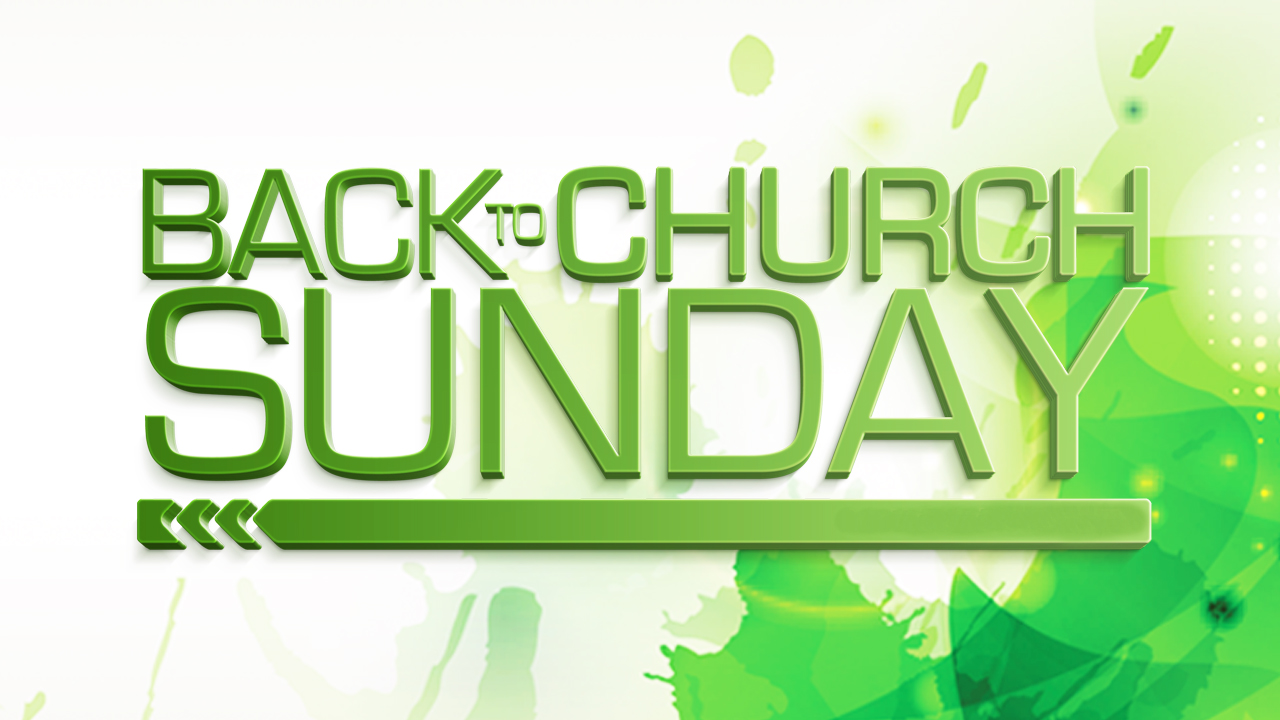 Back To Church Sunday 2025